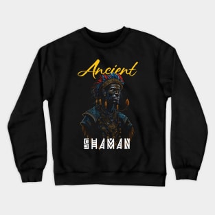 Ancient Shaman Crewneck Sweatshirt